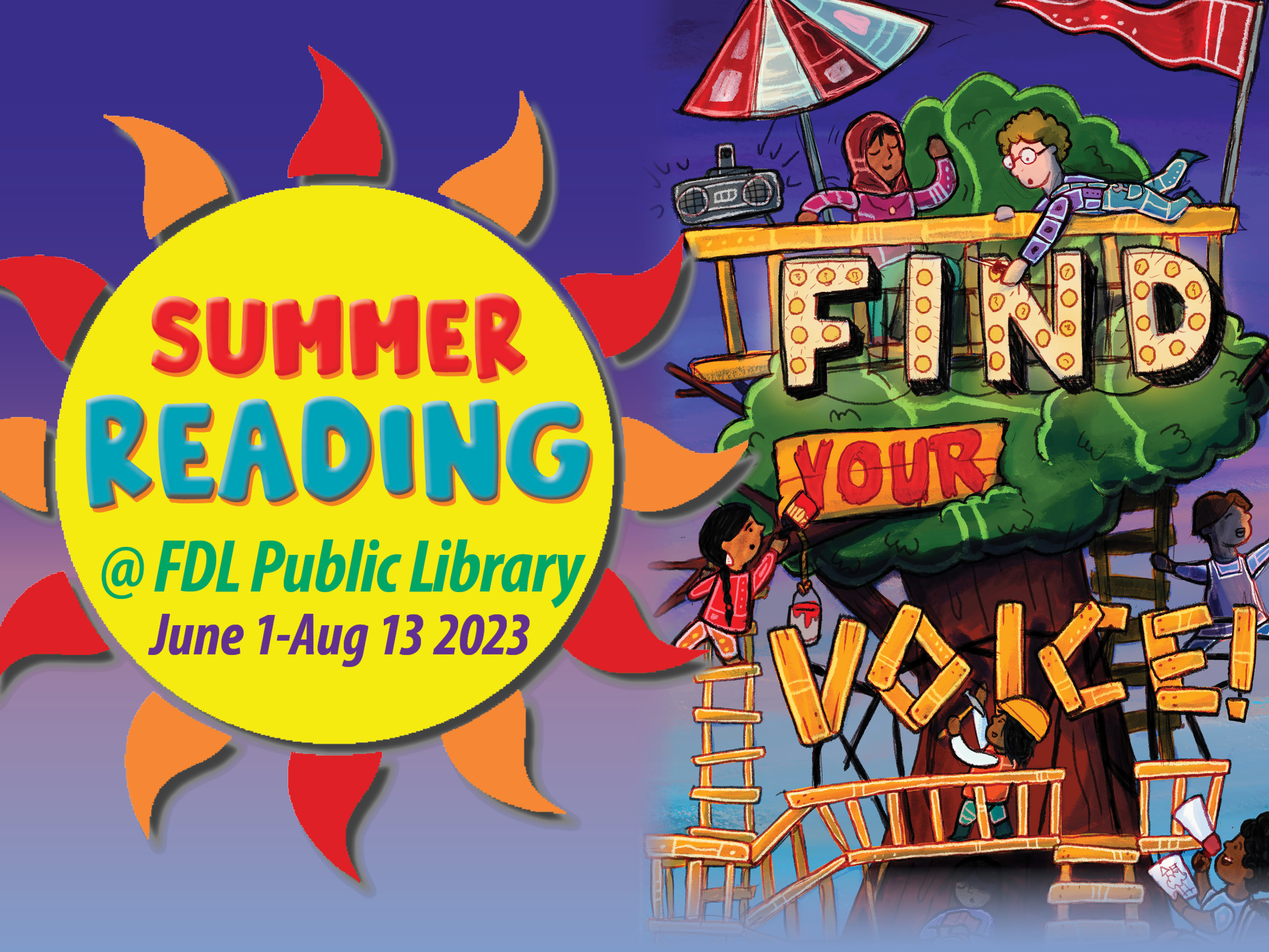 Find Your Voice with the FDL Public Library as Summer Reading continues