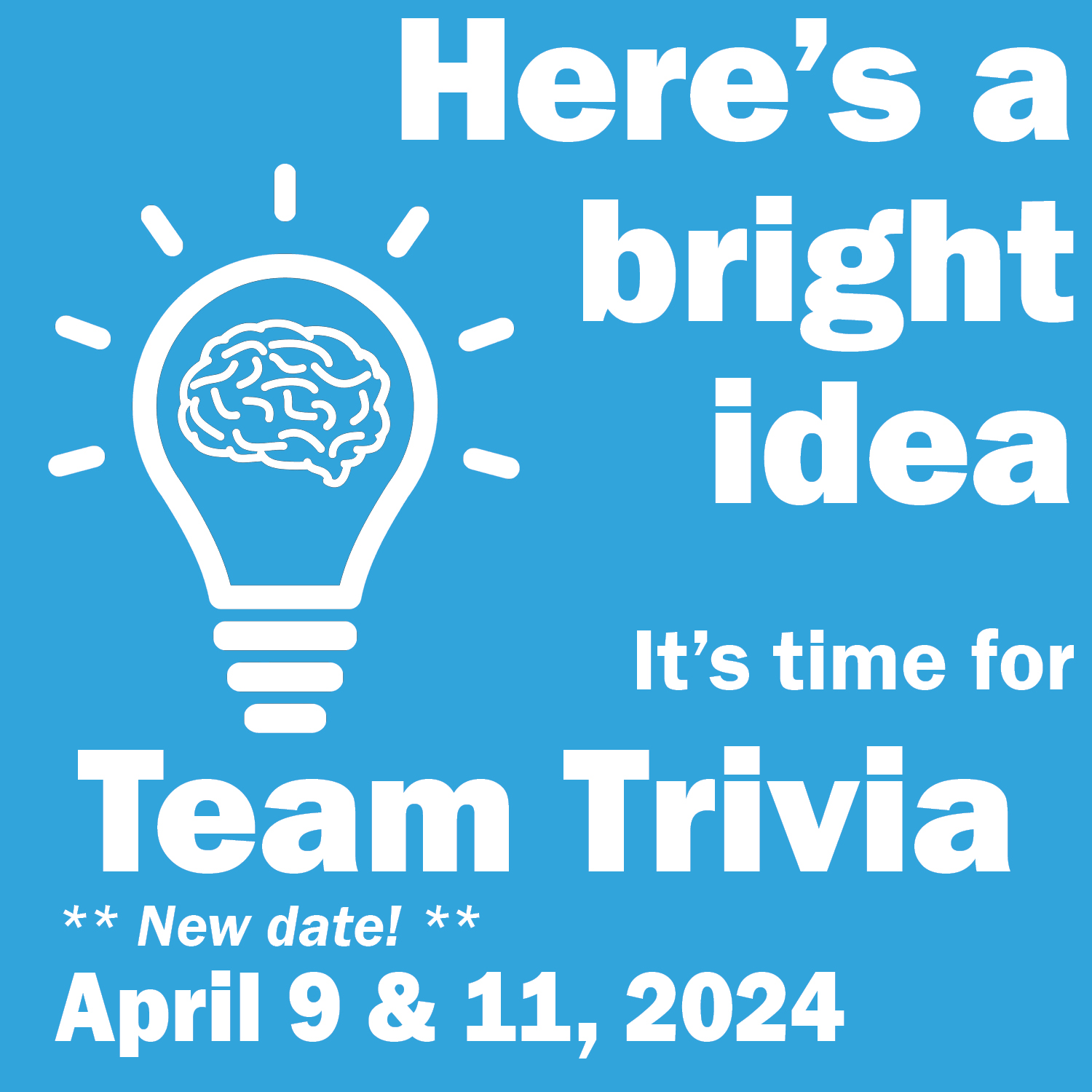 Calling all brainiacs as Team Trivia returns in person April 9 & 11